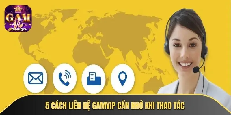 5 cách liên hệ GAMVIP cần nhớ khi thao tác